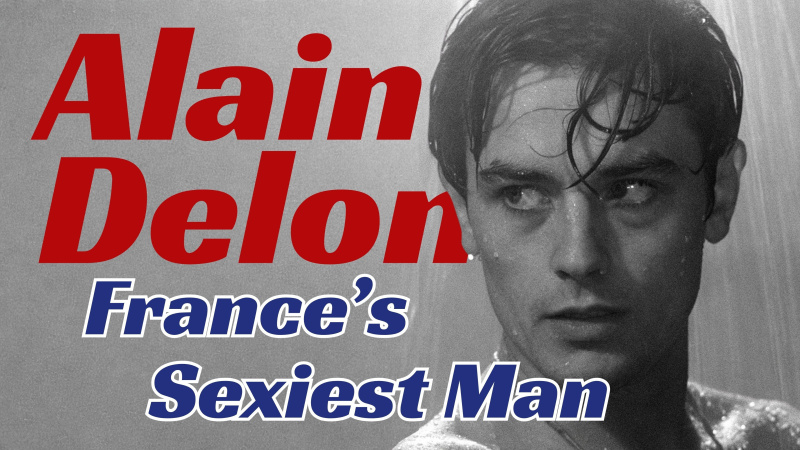 A Thirst Trap Tribute to Alain Delon, the Sexiest Man in French History